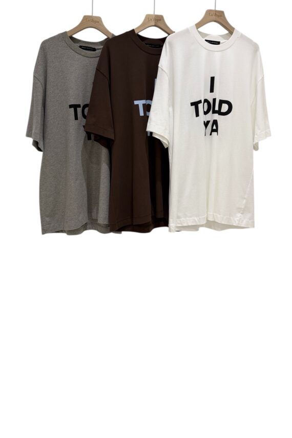 37306 I TOLD YA T-SHIRT